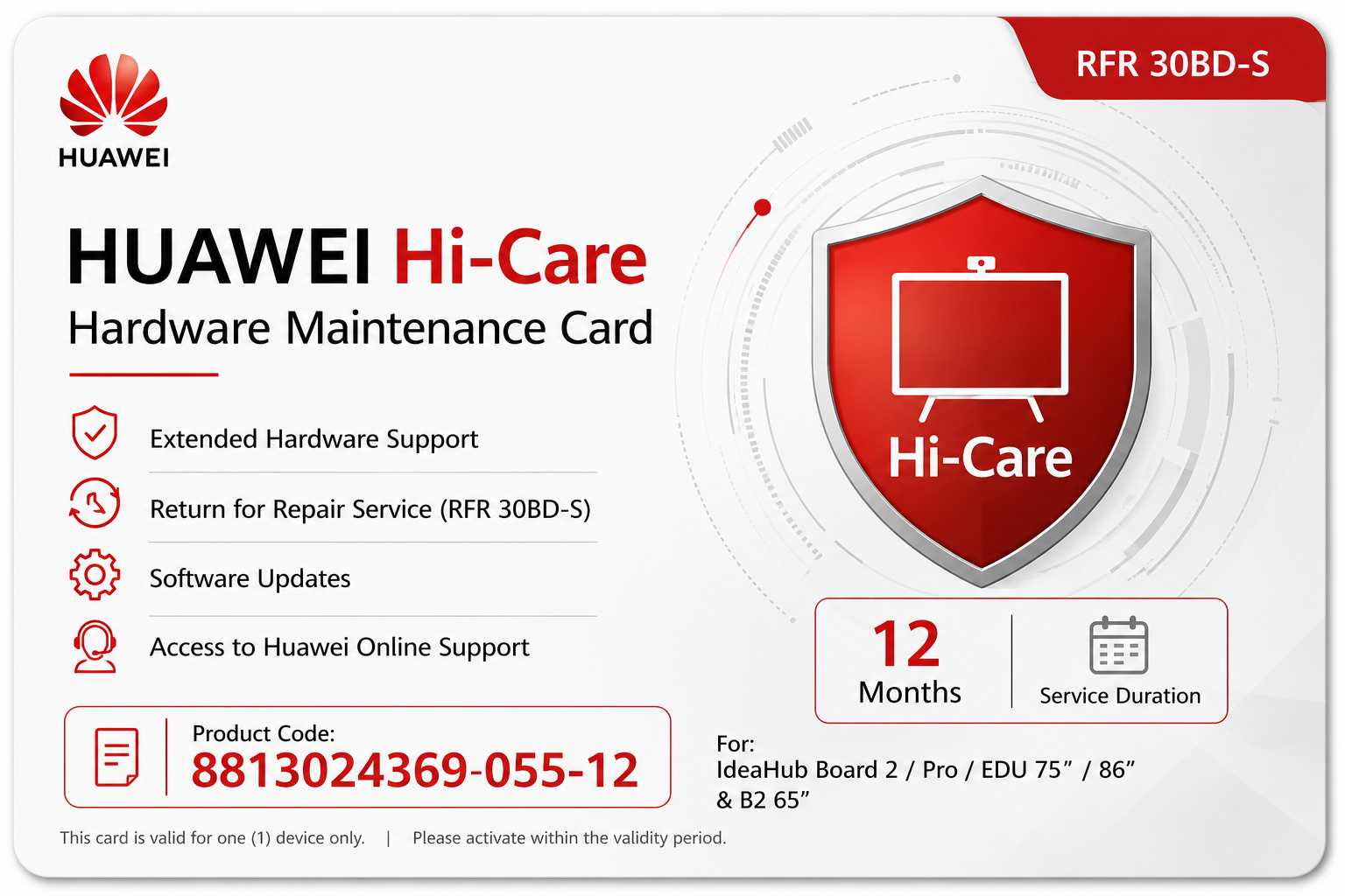 HUAWEI 8813024369-055-12 Acceso de Garantia 2Pro EDU 75-86 y B2 65-Hi-Care RFR 30BD-S-12 meses por tarjeta